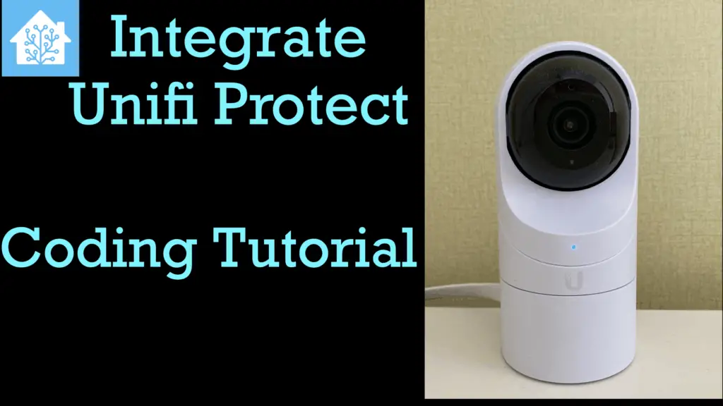 How to add a Unifi Protect Camera into Home Assistant Smart Home Makers